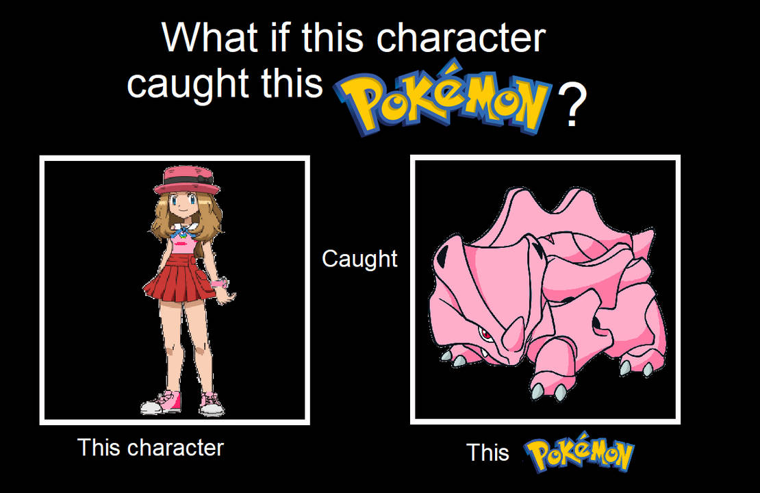 What If Serena Caught the Pink Rhyhorn? by ChipmunkRaccoonOz on DeviantArt