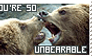 Unbearable