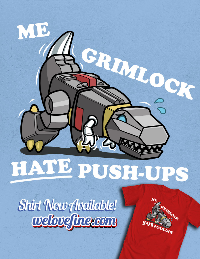 Grimlock Hates Pushups