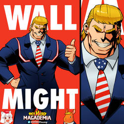 Wall Might - My Hero MAGAdemia by ninjaink