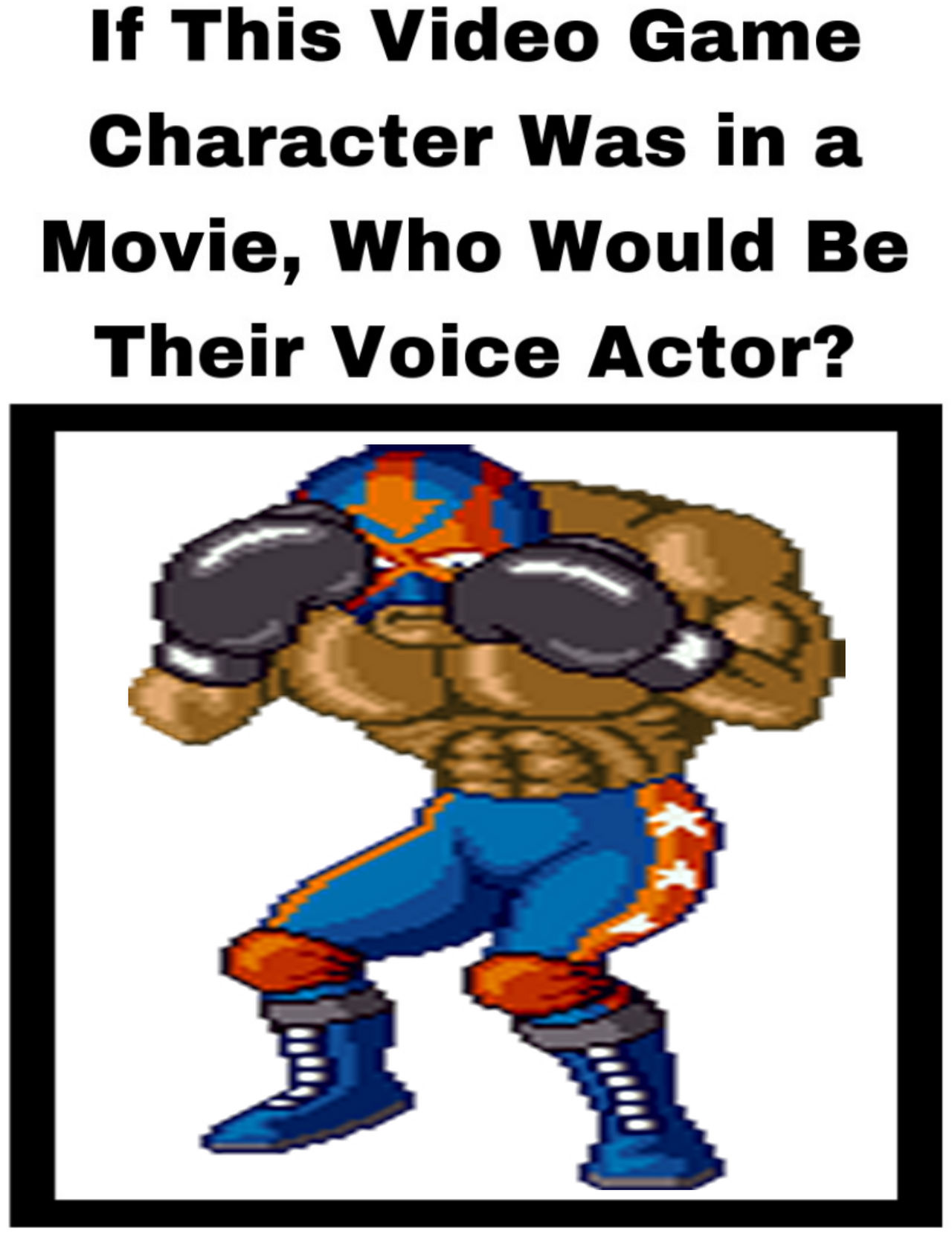 Mask Muscle Video Game Voice Actor - Masked Muscle by jacobyel on DeviantArt