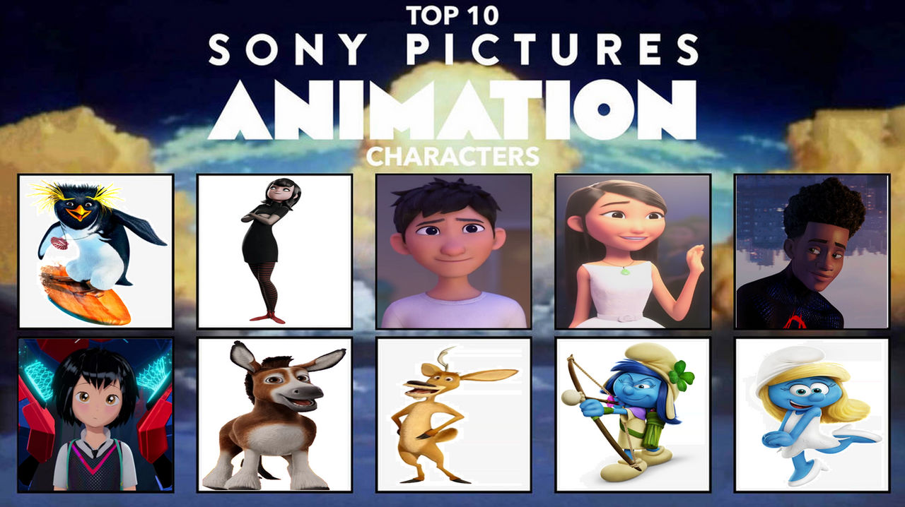 My Top 10 Sony Pictures Animation Characters by jacobyel on DeviantArt