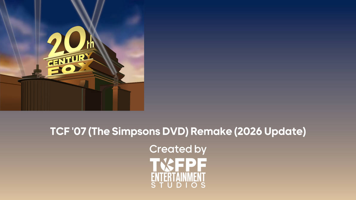 Remake Dvd TCF '07 (The Simpsons DVD) Remake (2026 Update) by TCFPFEntStudios on ...