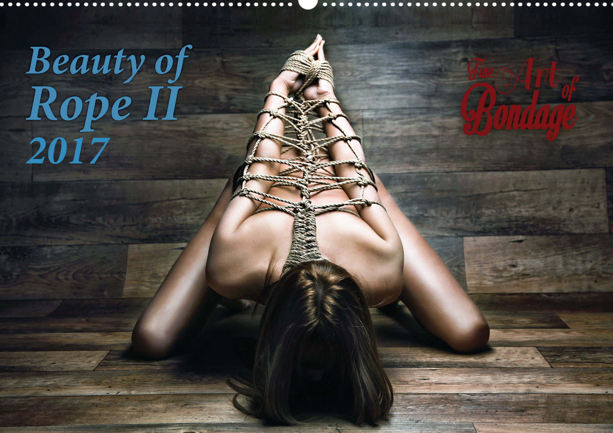 Beauty of Rope II - Fine Art of Bondage - Calendar