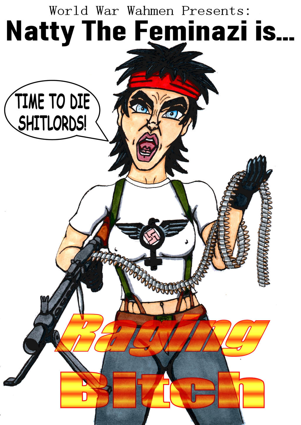 Raging Bitch Final