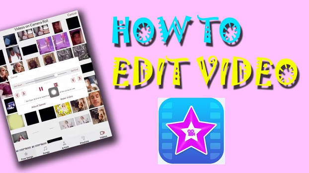 How to Edit Video Star for Beginners - Tutorial Vi