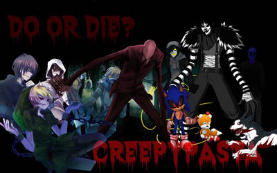 Creepypasta Do or Die