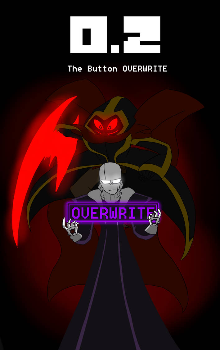 The Button OVERWRITE - Page 0 by Antoine175 on DeviantArt