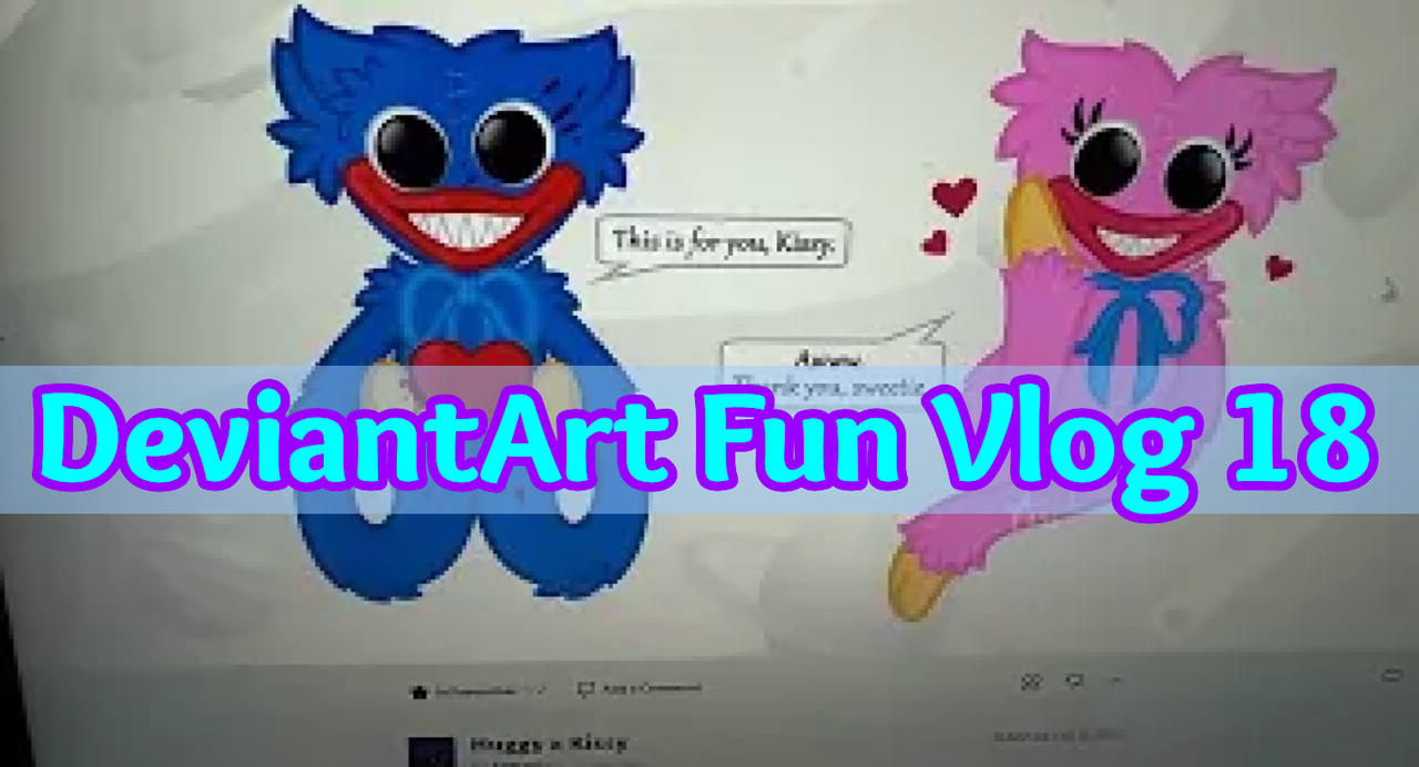 DeviantArt Fun Vlog 18 by PrankStarz101 on DeviantArt
