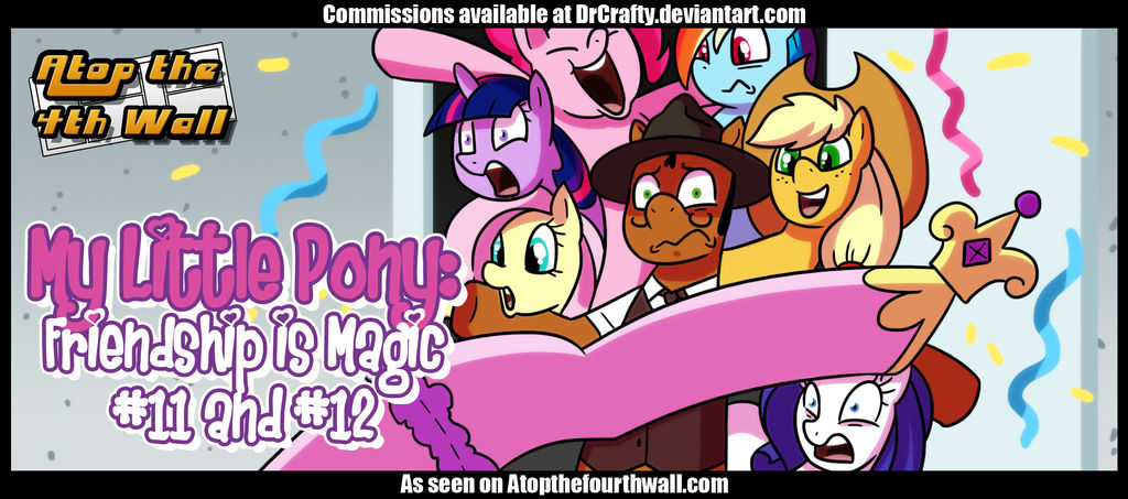 AT4W: My Little Pony Friendship is Magic #11 + #12