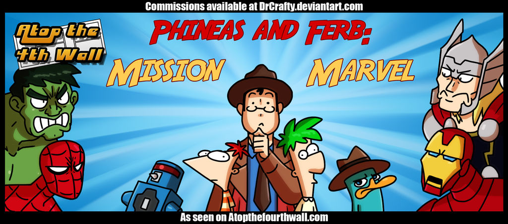 AT4W: Phineas and Ferb - Mission Marvel by DrCrafty