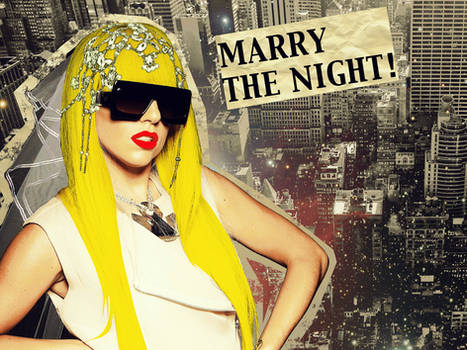 Marry The Night