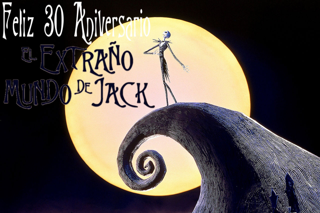 Feliz 30 Aniversario El Extrano Mundo de Jack by Luissandoval2002 on
