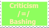 Criticism and Bashing are NOT the same thing Stamp