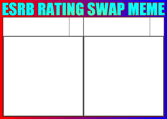 ESRB Rating Swap Meme