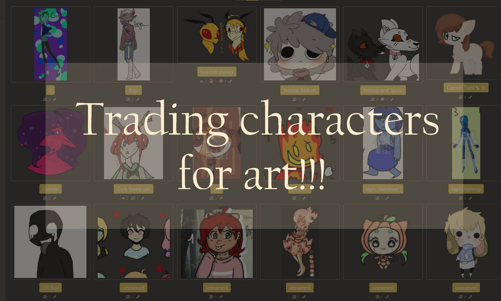 Trade Character LOOKING TO TRADE CHARACTERS FOR ART!!! by vic-adopts on DeviantArt