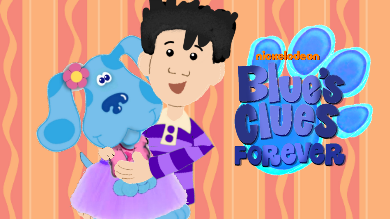 Blue's Clues Forever by Carsyn125 on DeviantArt