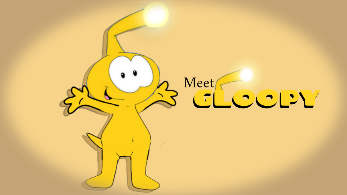 Meet Gloopy by Carsyn125 on DeviantArt