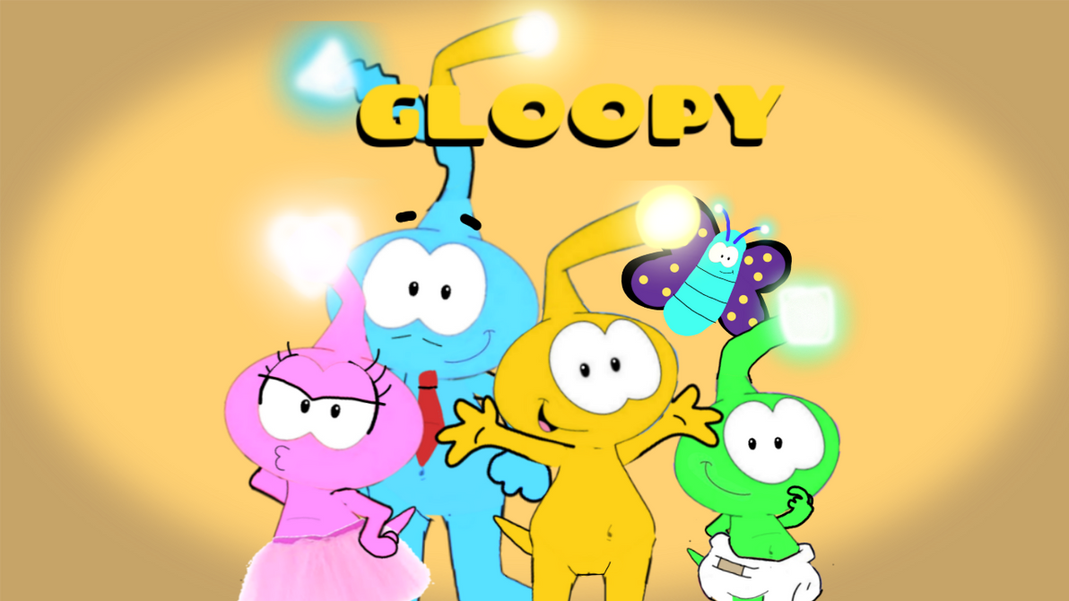 Gloopy: Main Characters by Carsyn125 on DeviantArt