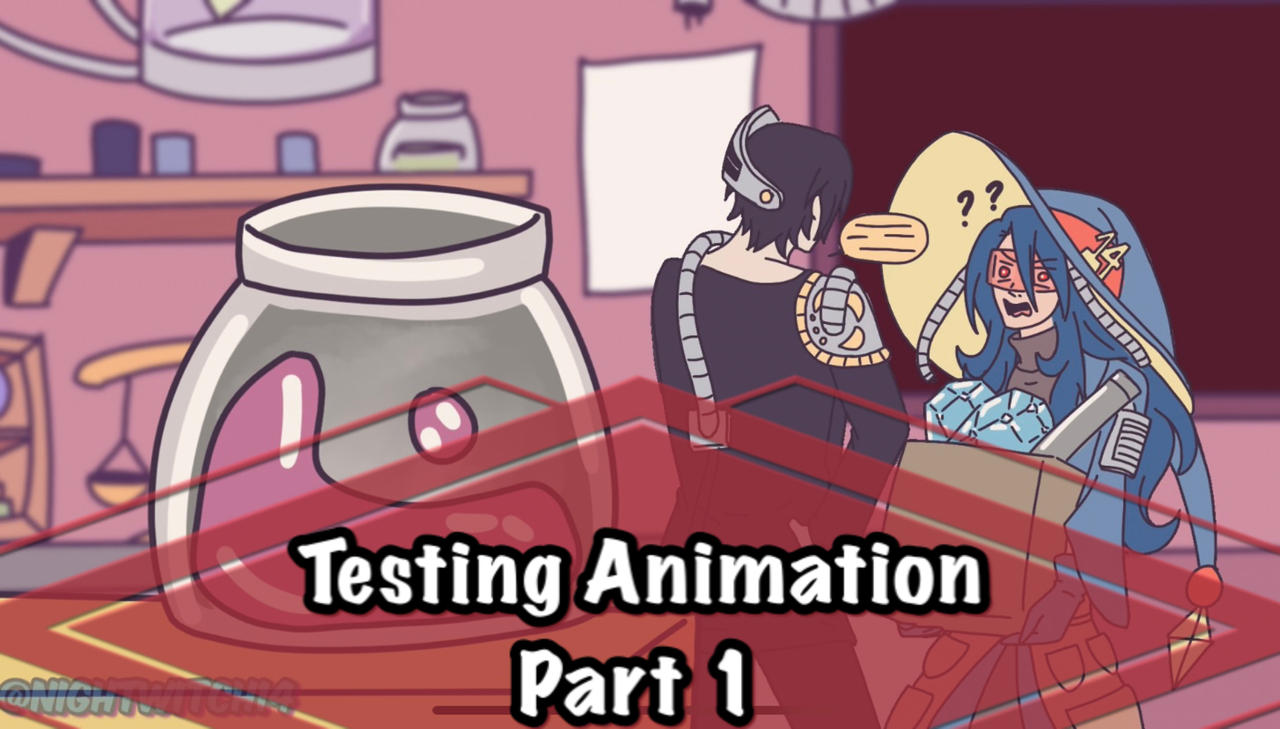 Testing Animation Part 1 By Nightwitch14 On Deviantart Testing Animation Part 1 By Nightwitch14 On Deviantart