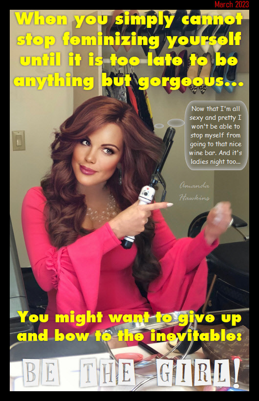 Can't Stop the Feminizing by amandahawkins71 on DeviantArt
