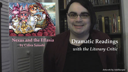 Dramatic Readings - Nexus and the Eflasia