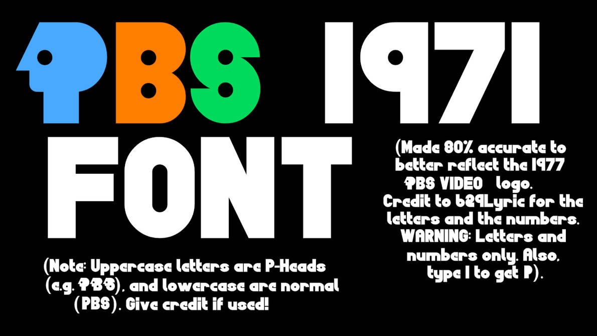 PBS 1971 Font (80 accurate) by TTTEProductions2007 on DeviantArt