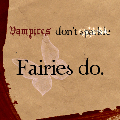 Vampires don't sparkle