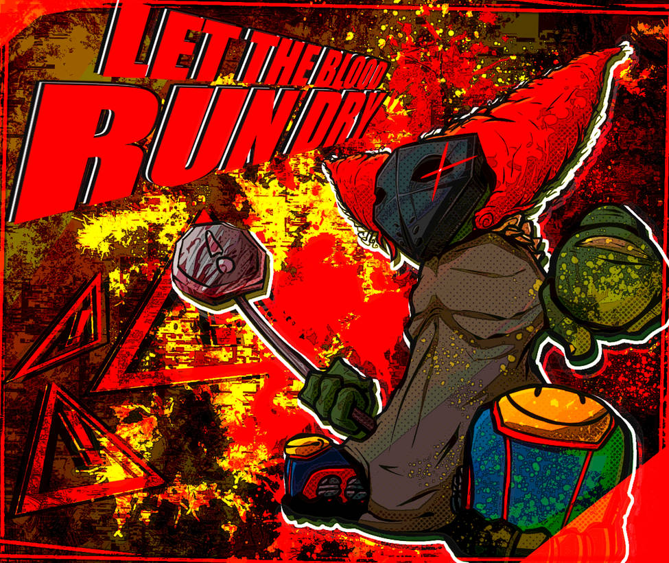 Run In Blood LET THE BLOOD RUN DRY by TheLeabian on DeviantArt