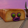 Don't cut the bread FROM THE OCTO OVEN, IT'S ALIVE