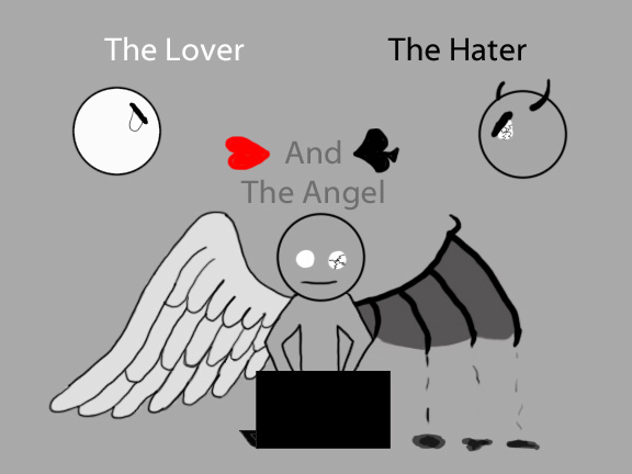 The Lover The Hater and The Angel