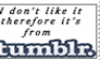 Stamp: It's from Tumblr