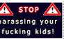 Stamp: Stop harassing them
