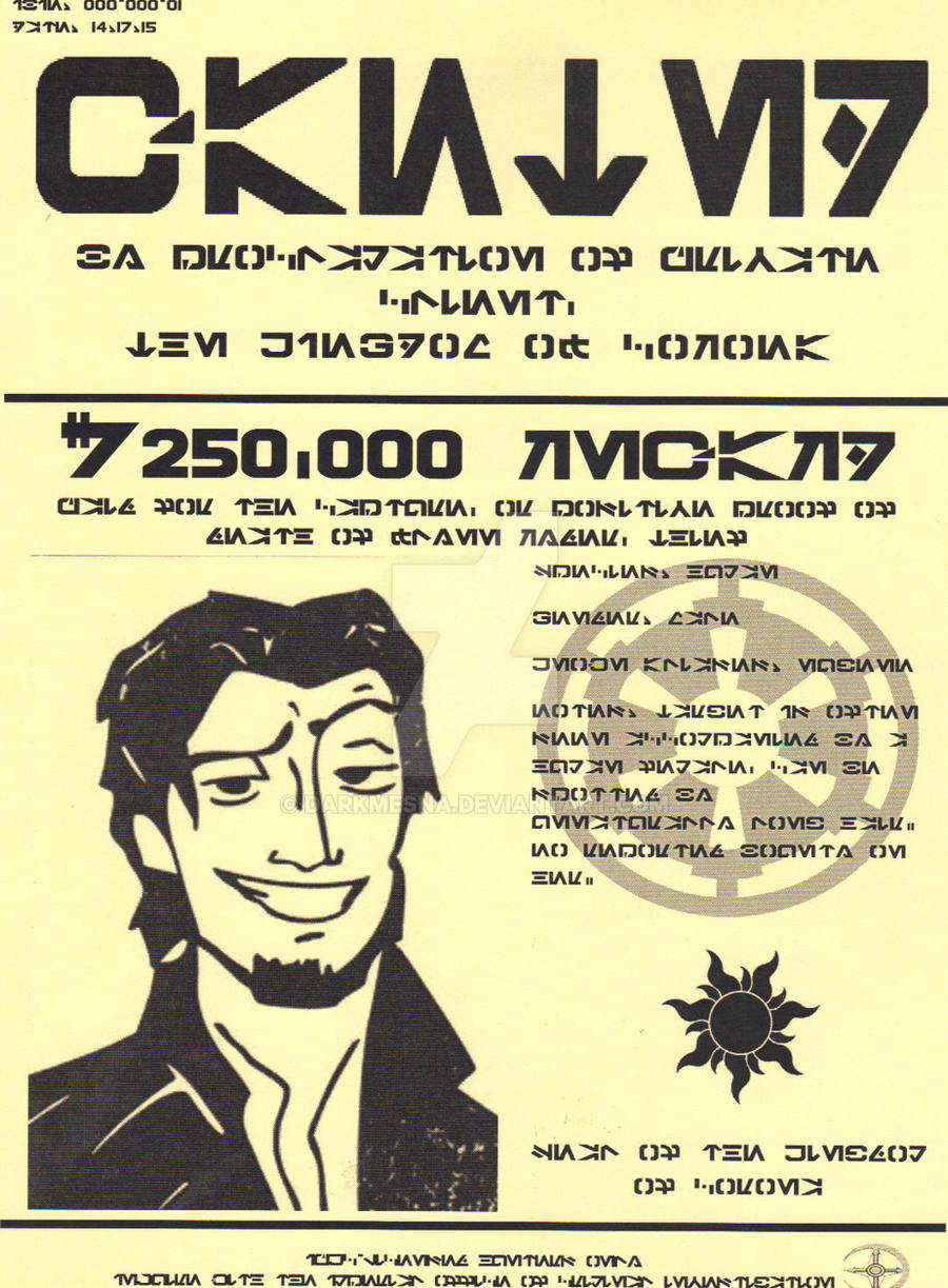 Star Wars Wanted Poster Flynn Ryder Basic by Darkmesna on DeviantArt