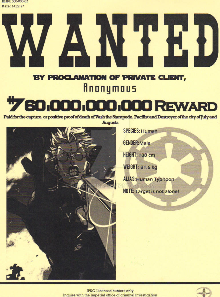 Star Wars Wanted Poster - Vash the Stampede by Darkmesna on DeviantArt