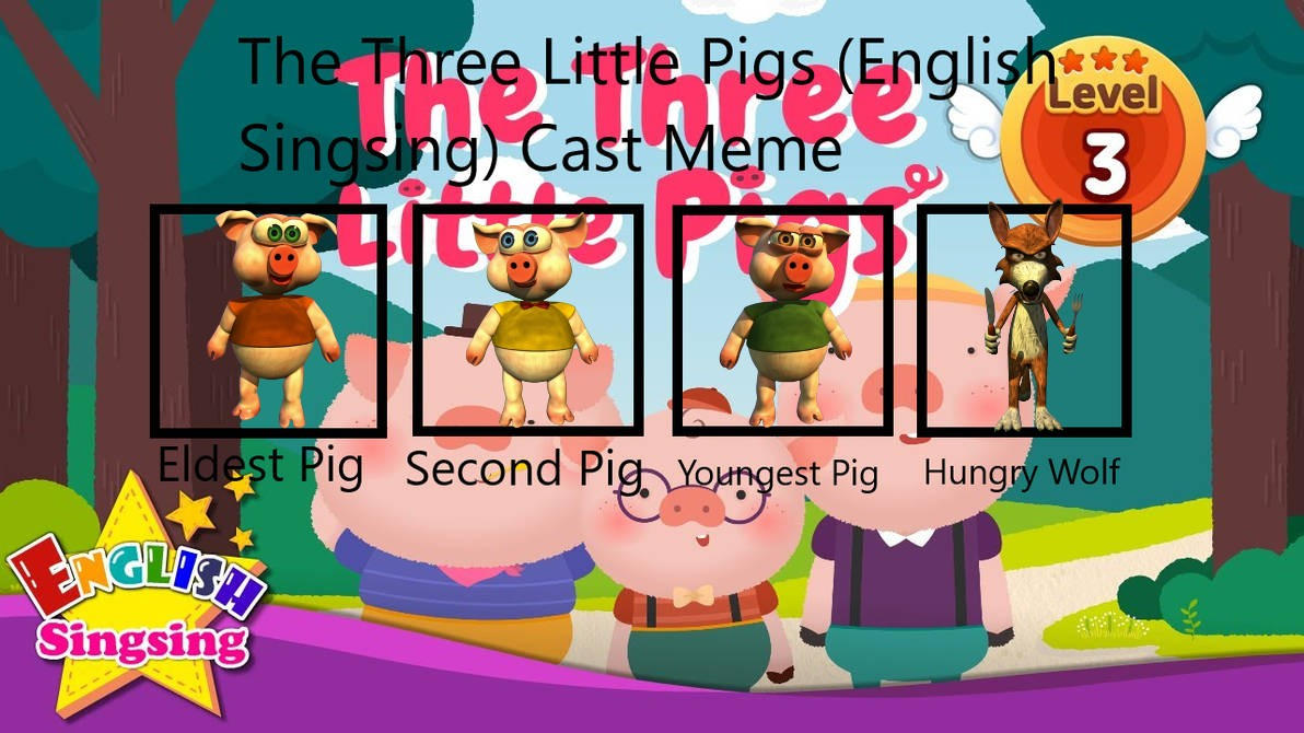The Three Little Pigs (English Singsing) Cast Meme by harrypants2010 on ...