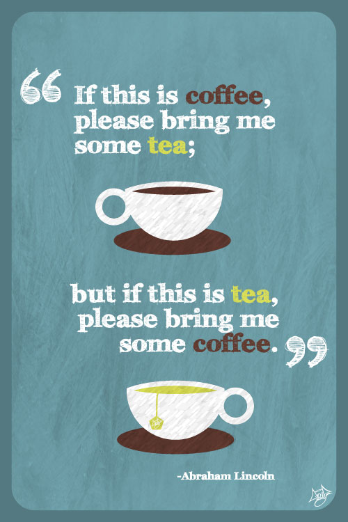 coffee or tea?