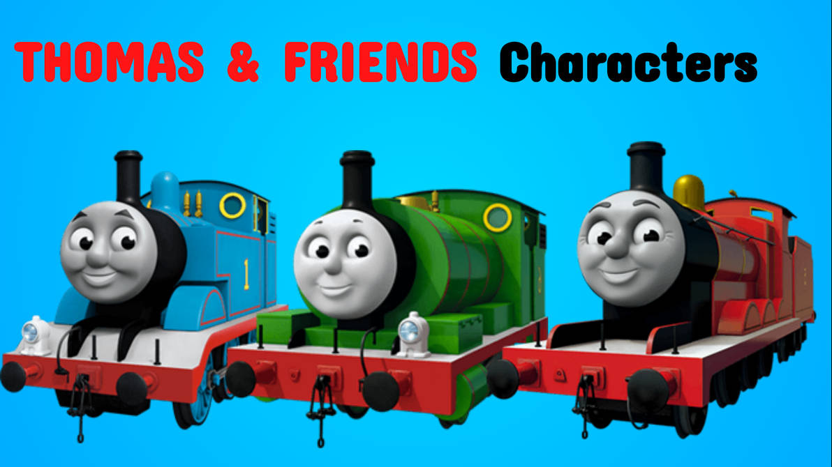 Thomas and Friends characters by zmcdonald09 on DeviantArt