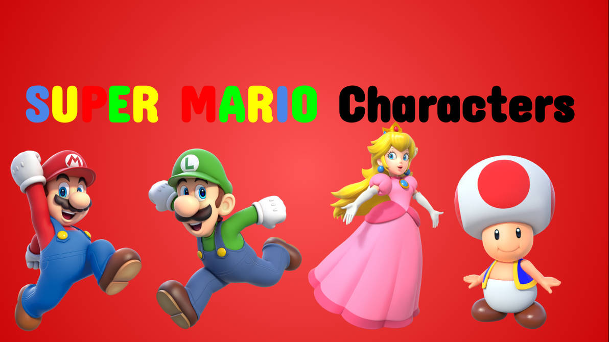 Super Mario Characters by zmcdonald09 on DeviantArt