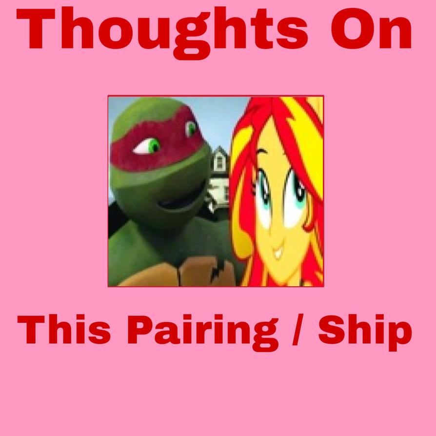 Thoughts on Raph x Sunset Shimmer by zmcdonald09 on DeviantArt