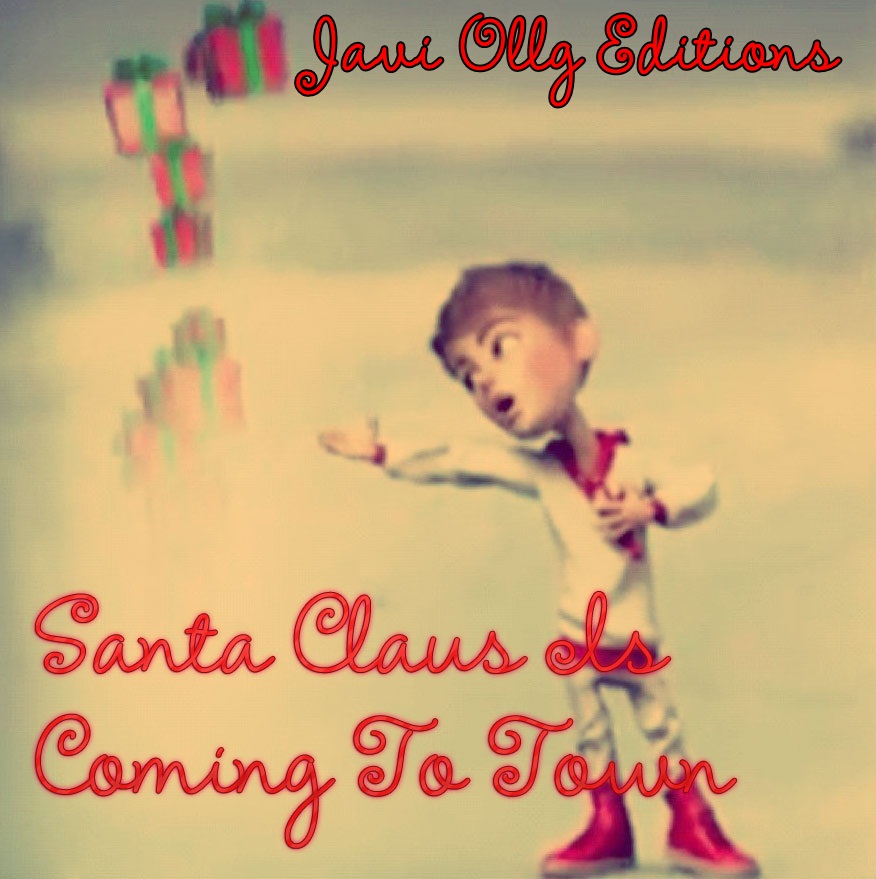 Santa Claus Is Coming To Town