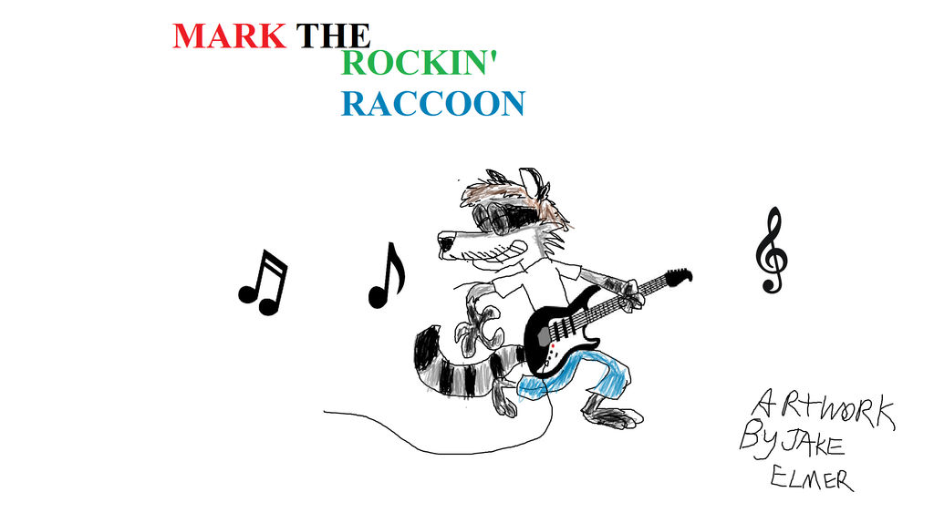 Mark the Rockin raccoon