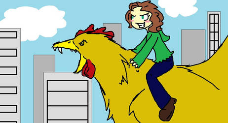 Riding my chicken.