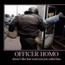Officer Homo