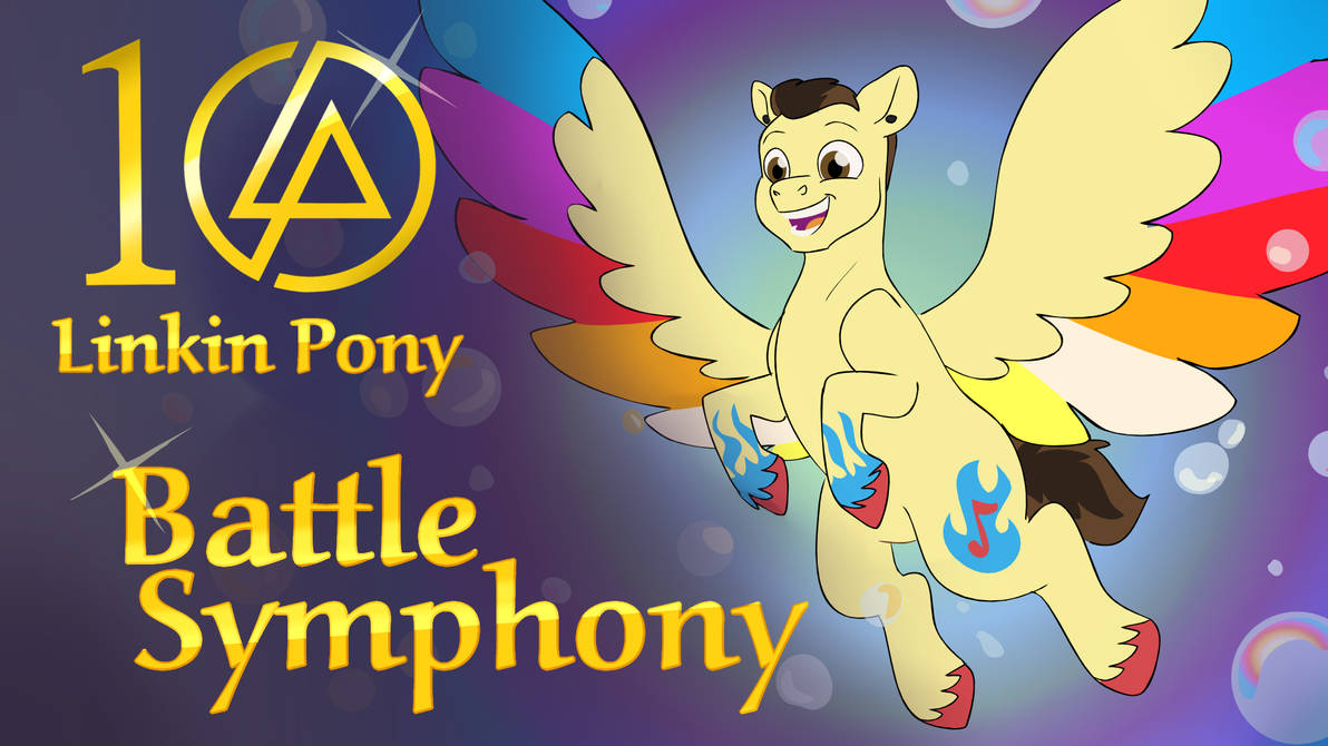Battle Symphony: A Decade of Linkin Pony