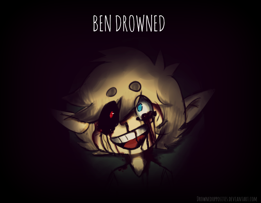 BEN DROWNED