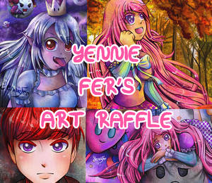 [CLOSED] Yennie Fer's Art Raffle!