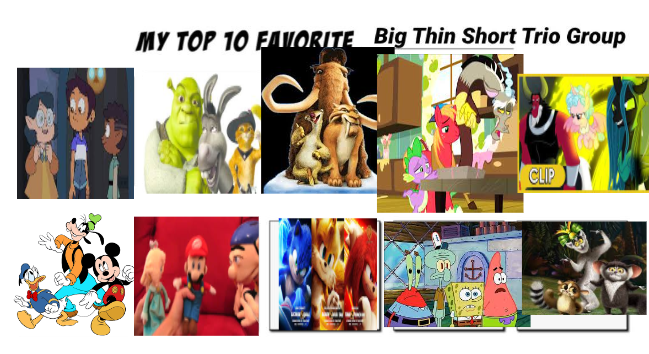 Trios Top 10 Favorite Big Thin Short Trios by MikeyOgude1119 on DeviantArt