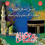 Jashn e Eid Milad un Nabi (S.A.W) by Shaket