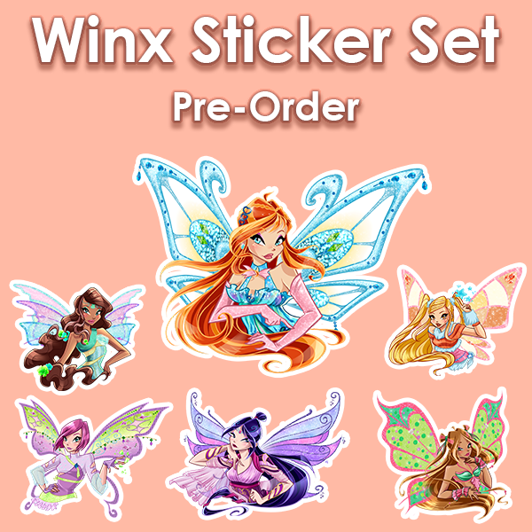 Winx Sticker Set PRE-ORDERS Up ! by Coloralecante on DeviantArt